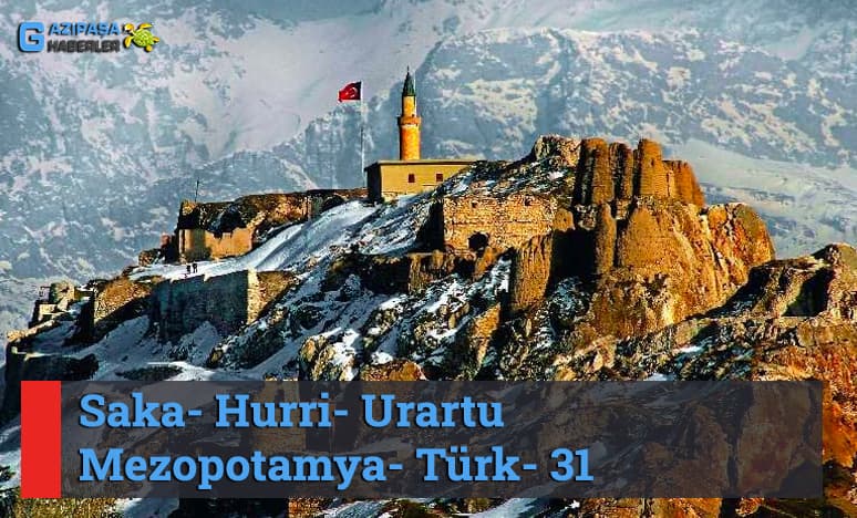 Ali Yıldız: Saka- Hurri- Urartu- Mezopotamya- Türk- 31