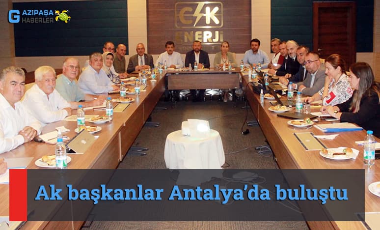 Ak başkanlar Antalya’da buluştu