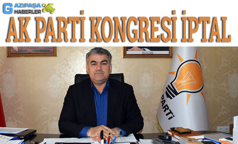 Ak Parti Kongresi İptal