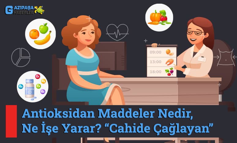 Antioksidan Maddeler Nedir, Ne İşe Yarar?