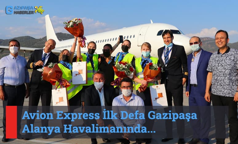 Avion Express İlk Defa Gazipaşa-Alanya Havalimanında