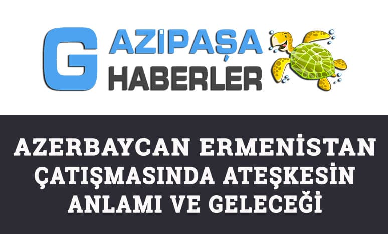 Azerbaycan Ermenistan Çatışmasında Ateşkesin Anlamı