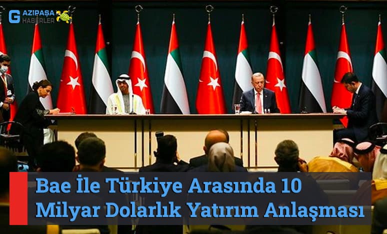 Bae İle Türkiye Arasında 10 Milyar Dolarlık Yatırım Anlaşması