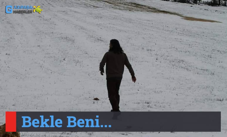 Bekle Beni… 