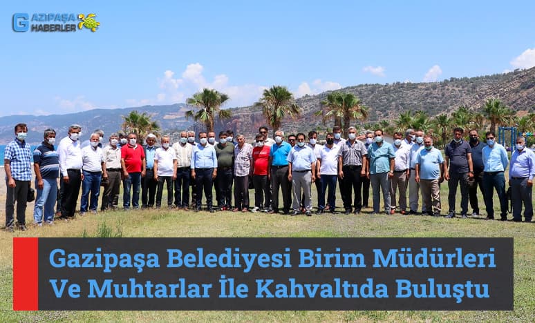 Gazipaşa Belediyesi Müdürler Ve Muhtarlar İle Kahvaltıda Buluştu