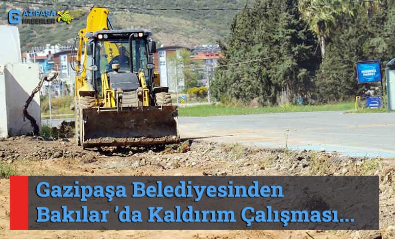 Gazipaşa Belediyesinden Bakılar ’da Kaldırım Çalışması