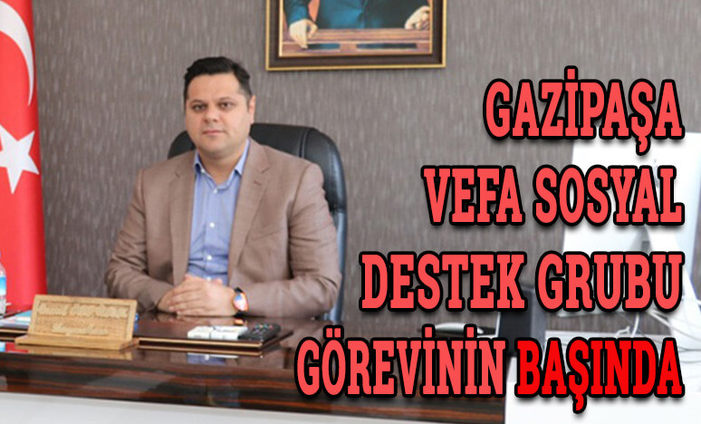 Gazipaşa Vefa Sosyal Destek Grubu Görevinin Başında..