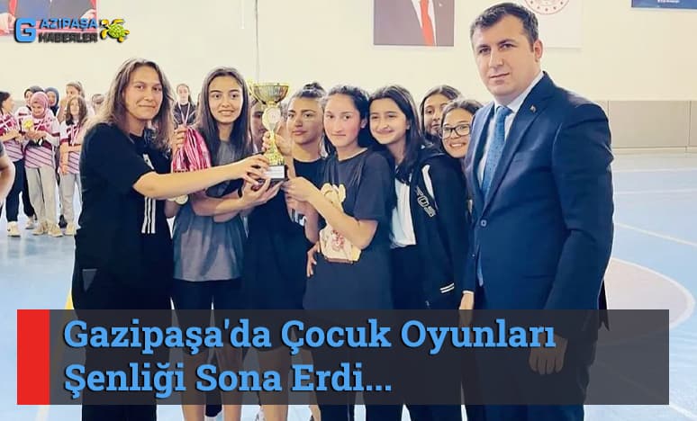 Gazipaşa'da Çocuk Oyunları Şenliği Sona Erdi