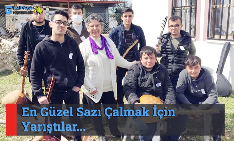 Gazipaşa'da En Güzel Sazı Çalmak İçin Yarıştılar