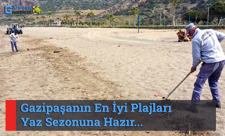 Gazipaşanın En İyi Plajları Yaz Sezonuna Hazır...