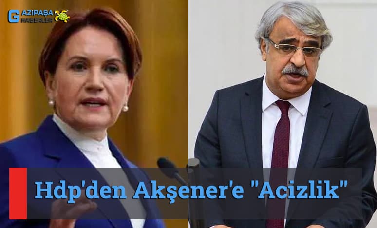 Hdp'den Akşener'e 