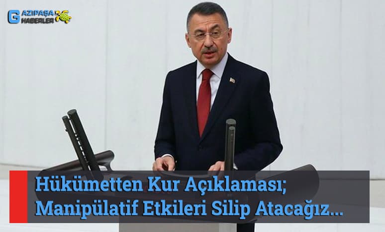 Hükümetten Kur Açıklaması; Manipülatif Etkileri Silip Atacağız