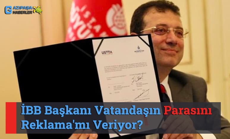 İBB Vatandaşın Parasını Reklama'mı Veriyor?