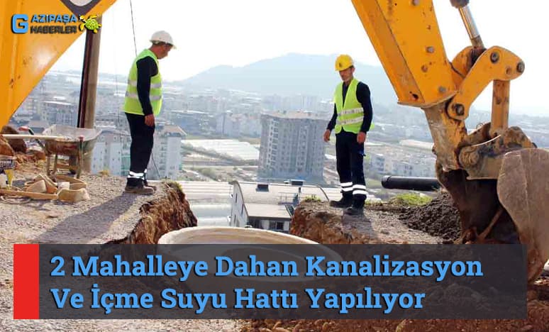 2 Mahalleye Kanalizasyon Ve İçme Suyu Hattı Yapılıyor