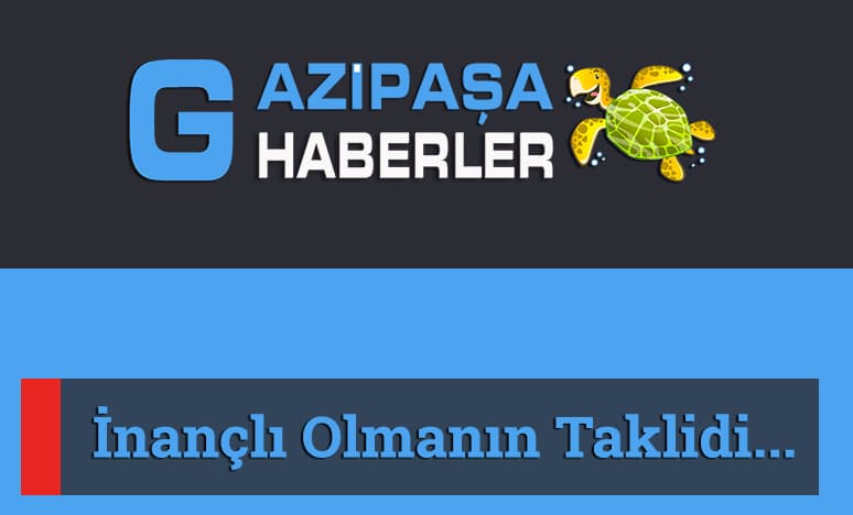 İnançlı Olmanın Taklidi...