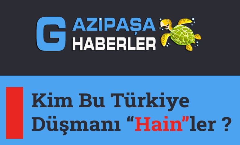 Kim Bu Türkiye Düşmanı Hainler