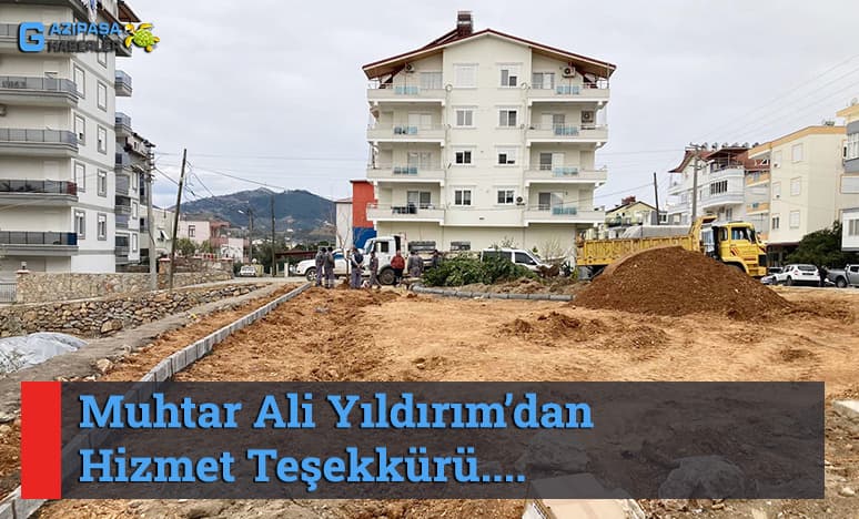 Muhtar Ali Yıldırım’dan Fen İşleri'ne Hizmet Teşekkürü