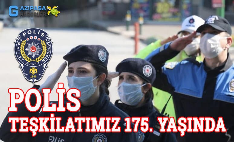 Polis Teşkilatımız 175. Yaşında <