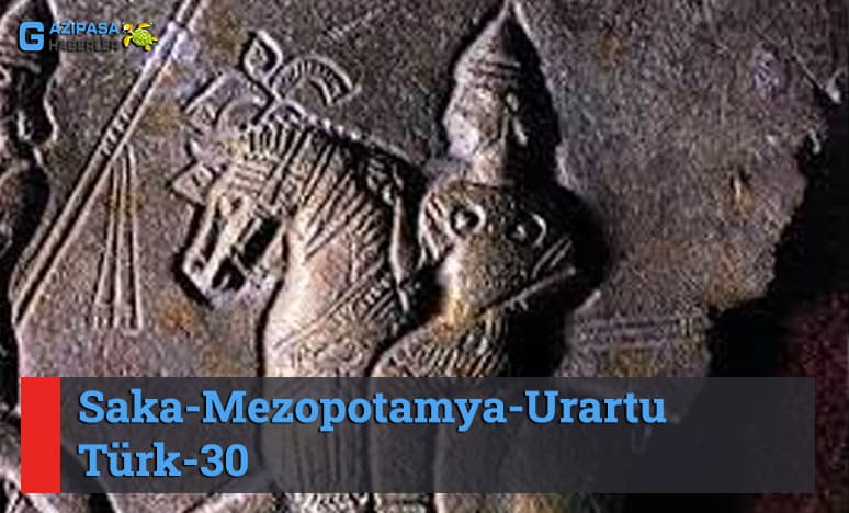 Ali Yıldız: Saka-Mezopotamya-Urartu-Türk-30