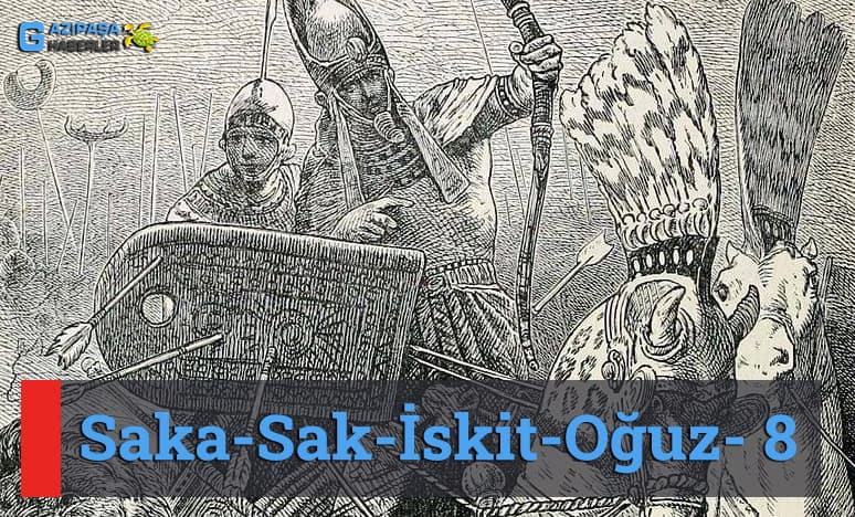 Saka-Sak-İskit-Oğuz- 8