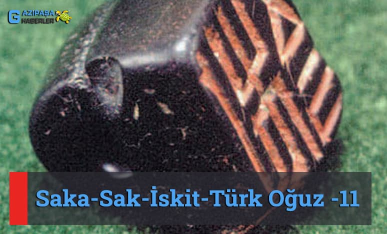 Saka-Sak-İskit-Türk Oğuz -11