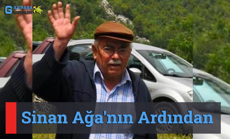 Sinan Ağa'nın Ardından