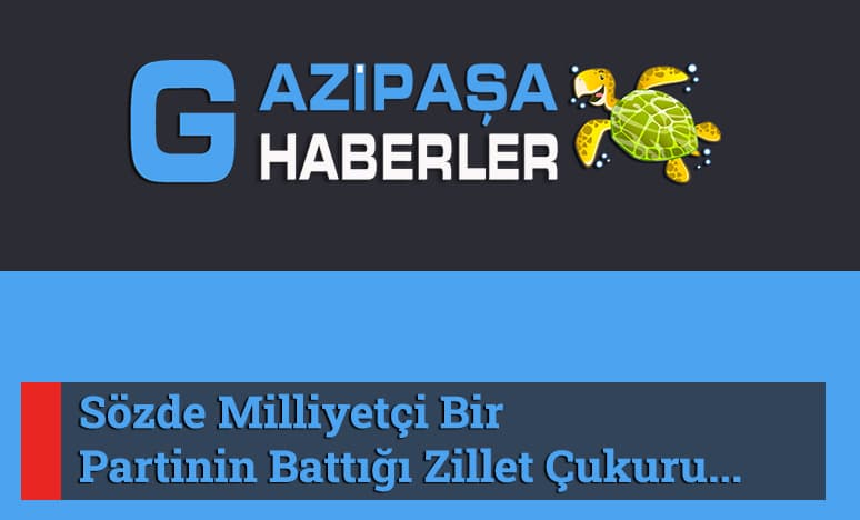 Sözde Milliyetçi Bir Partinin Battığı Zillet Çukuru…