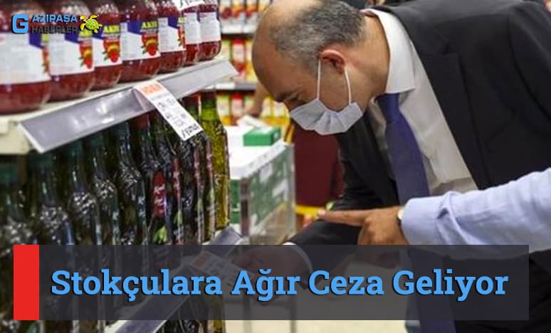 Stokçulara Ağır Ceza Geliyor