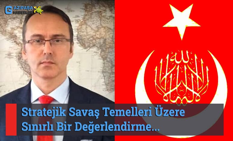 Stratejik Savaş Temelleri Üzere Sınırlı Bir Değerlendirme