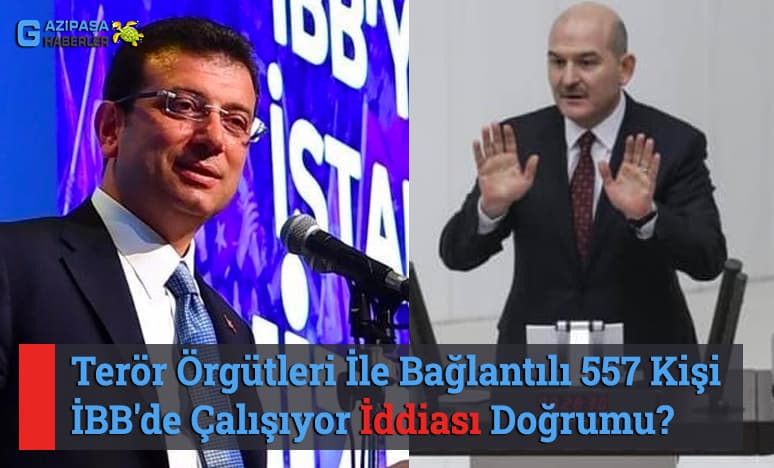 Terör Örgütleri İle Bağlantılı 557 Kişi İBB'de Çalışıyor' mu?<