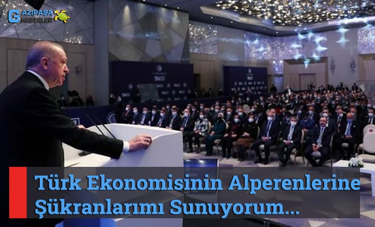 Türk Ekonomisinin Alperenlerine Şükranlarımı Sunuyorum