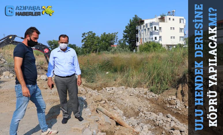 Gazipaşa 'da Ulu Hendek Deresine Köprü Yapılacakmı?