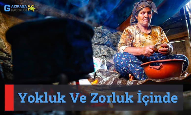 Yokluk Ve Zorluk İçinde...