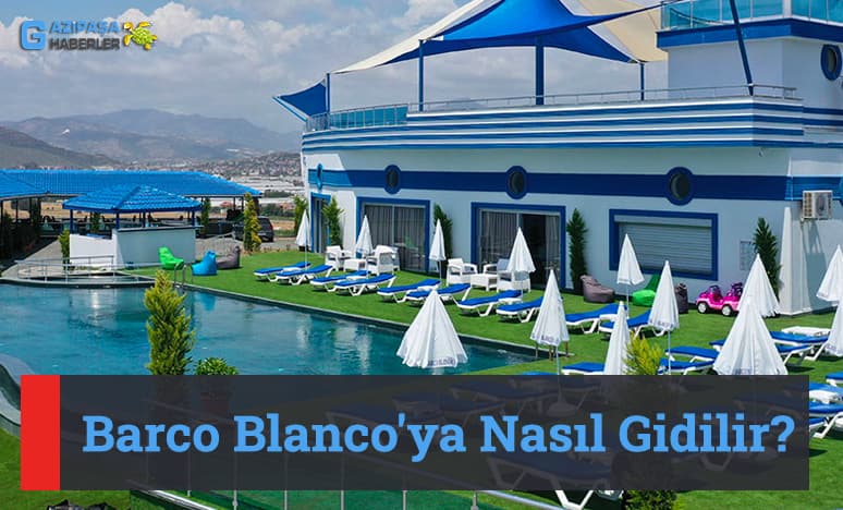 Barco Blanco'ya Nasıl Gidilir?