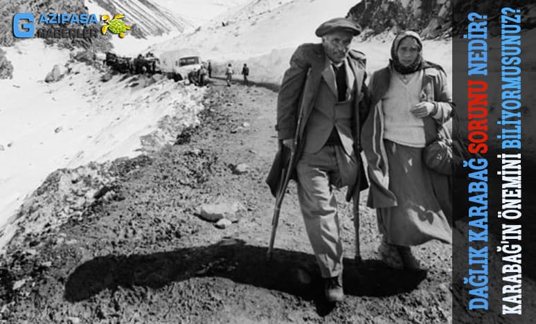 Dağlık Karabağ Sorunu Nedir? Karabağ'ın Önemi...