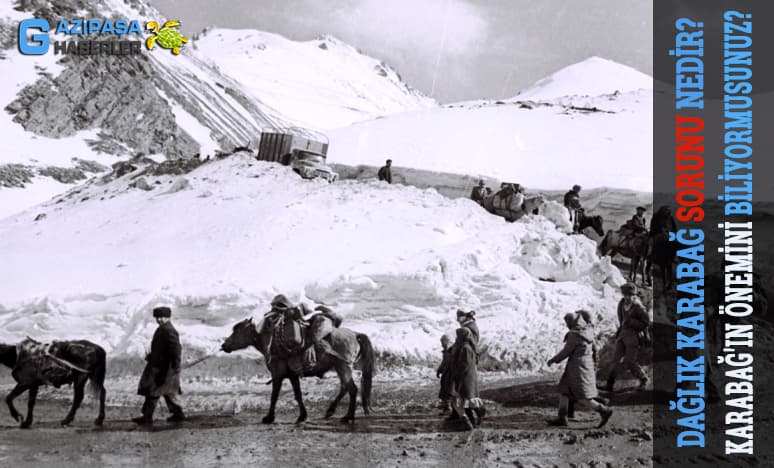 Dağlık Karabağ Sorunu Nedir? Karabağ'ın Önemi...