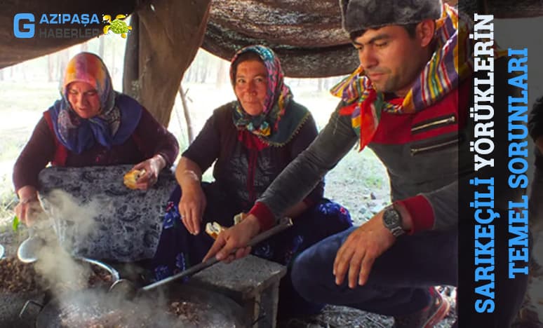 Sarıkeçili Yörüklerin Temel Sorunları Nelerdir?